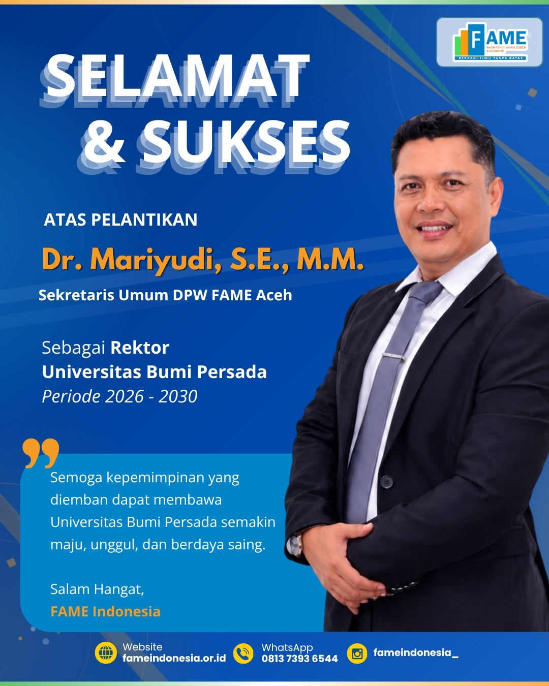 FAME Indonesia Sampaikan Selamat atas Pelantikan Dr. Mariyudi, S.E., M.M. sebagai Rektor Universitas Bumi Persada